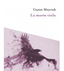 La morte viola | Gustav Meyrink